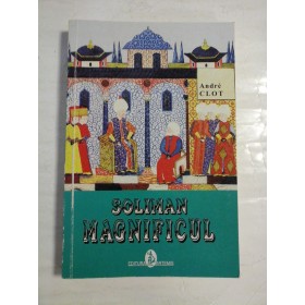          SOLIMAN  MAGNIFICUL  -  Andre   CLOT